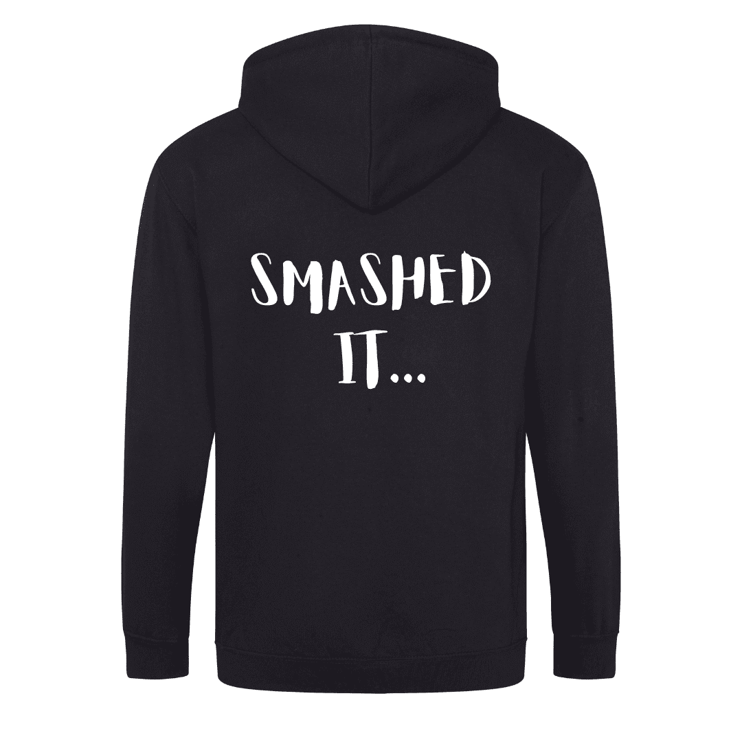Hoodie Smashed it